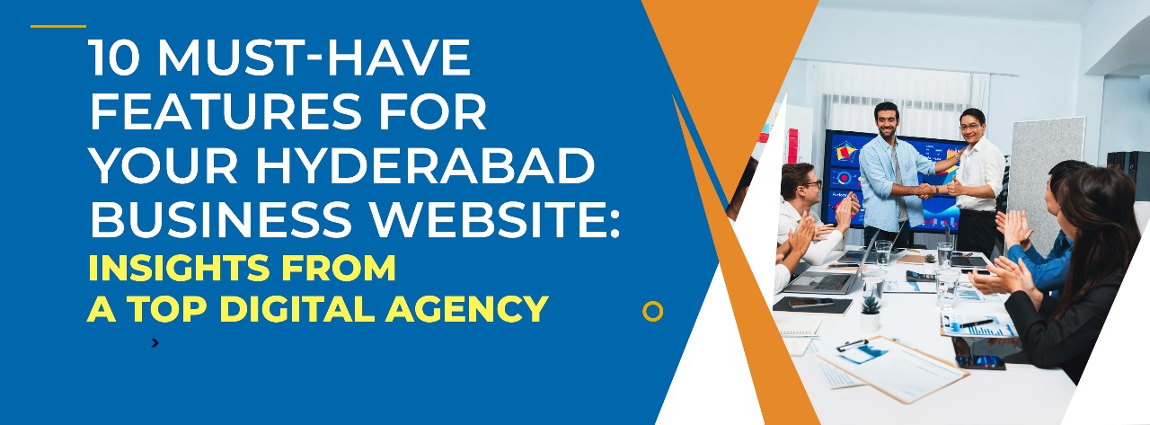 10 Must-Have Features for Your Hyderabad Business Website