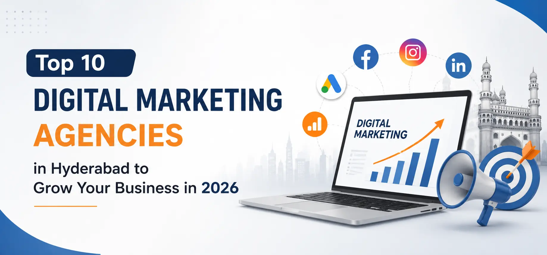 Top 10 Digital Marketing Agencies in Hyderabad to Grow Your Business in 2026
